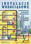 Instalacje Wodociągowe - projektowanie, wykonanie, eksploatacja (Jarosław Chudzicki, Stanisław Sosnowski) [wyd. III]