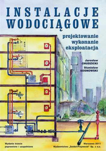 Instalacje Wodociągowe - projektowanie, wykonanie, eksploatacja