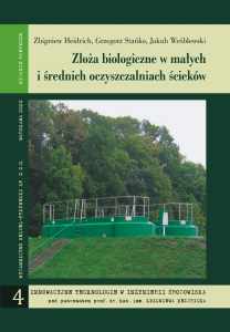 Złoża biologiczne w małych i średnich oczyszczalniach (Zbigniew Heidrich)