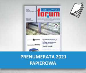 Forum Eksploatatora - PRENUMERATA 2021(wersja papierowa)