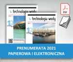 Technologia Wody - PRENUMERATA 2021 (wersja papierowa + cyfrowa) 