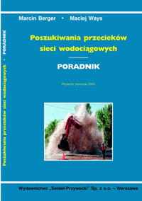 Poszukiwania przecieków sieci wodociągowych (Marcin Berger, Maciej Ways)
