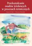 Przekształcanie osadów ściekowych w procesach termicznych (Bień, Wystalska)