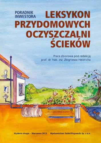 Leksykon przydomowych oczyszczalni ścieków - poradnik inwestora
