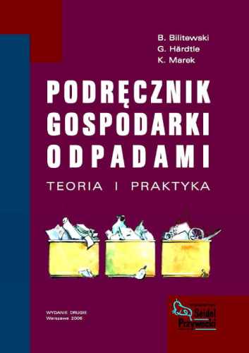 Podręcznik gospodarki odpadami - teoria i praktyka
