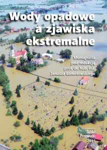Wody opadowe a zjawiska ekstremalne (Janusz Łomotowski)