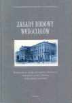 Zasady budowy wodociągów (Zygmunt Ciechanowski, Maksymilian Matakiewicz, Karol Pomianowski)